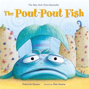The PoutPout Fish by Deborah Diesen