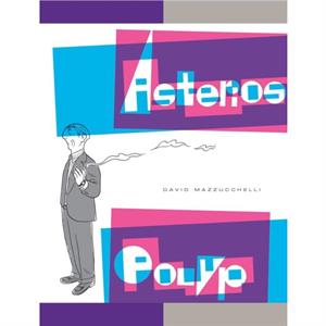 Asterios Polyp by David Mazzucchelli