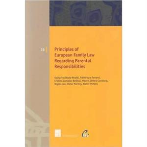 Principles of European Family Law Regarding Parental Responsibilities by Dieter Martiny