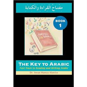 The Key to Arabic by Imran Alawiye