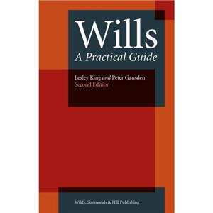 Wills A Practical Guide by Peter Gausden