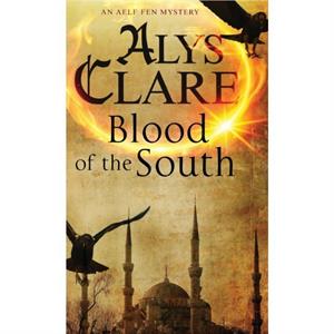 Blood of the South by Alys Clare