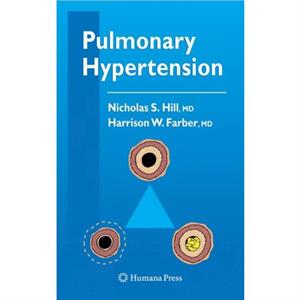 Pulmonary Hypertension by Harrison W. Farber