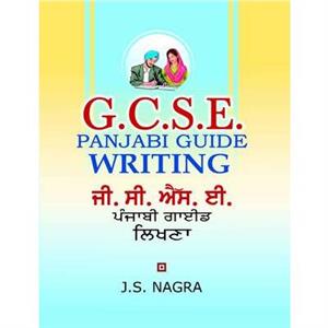 GCSE Panjabi Guide  Writing by J. S. Nagra