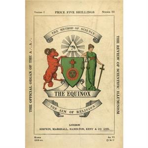 The Equinox by Aleister Crowley