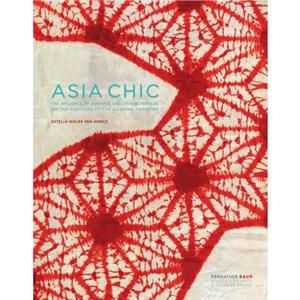 Asian Chic by Estelle Nikles van Osselt