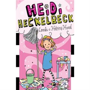 Heidi Heckelbeck Lends a Helping Hand 26 by Wanda Coven & Illustrated by Priscilla Burris