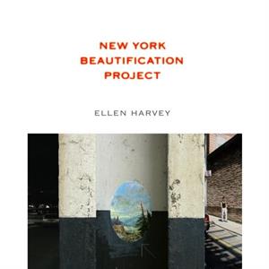 Ellen Harvey New York Beautification Project by Other Ellen Harvey