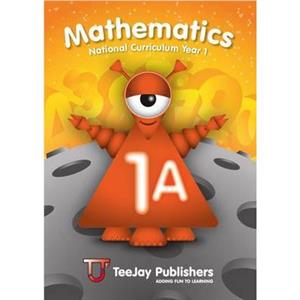 TeeJay Mathematics National Curriculum Year 1 1A Second Edition by Thomas Strang