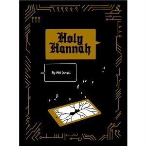 Holy Hannah by Will Dinski
