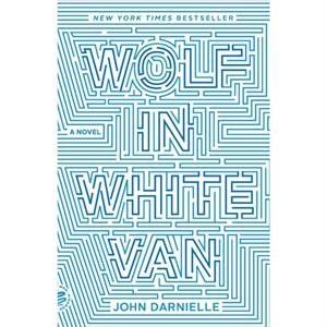 Wolf in White Van by John Darnielle