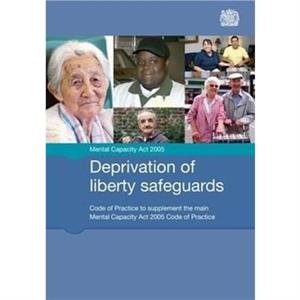 Deprivation of liberty safeguards by Great Britain Ministry of Justice