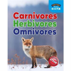 Foxton Primary Science Carnivores Herbivores Omnivores Key Stage 1 Science by Nichola Tyrrell