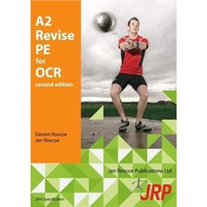 A2 Revise PE for OCR by Jan Roscoe