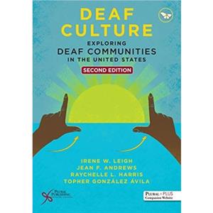 Deaf Culture by Irene W. Leigh