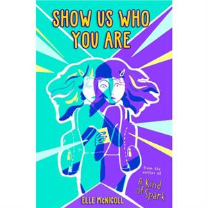 Show Us Who You Are by Elle McNicoll