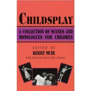 Childsplay by Kerry Muir