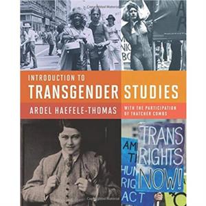 Introduction to Transgender Studies by Susan Stryker