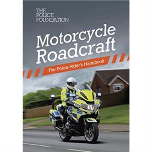 Motorcycle roadcraft by Philip Coyne