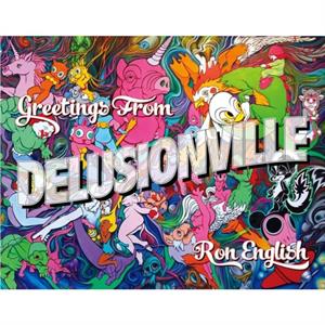 Greetings From Delusionville by Ron English