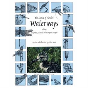 The Nature of Floridas Waterways by Cathie Katz