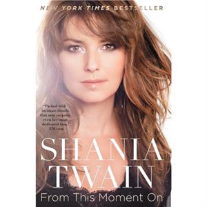 From This Moment on by Shania Twain