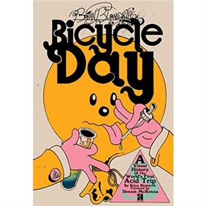 Brian Blomerths Bicycle Day by Brian Blomerth