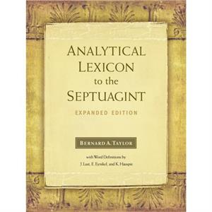 Analytical Lexicon to the Septuagint by Bernard Taylor