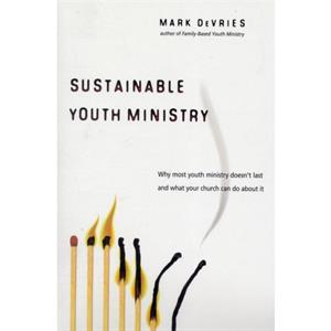 Sustainable Youth Ministry by Mark DeVries