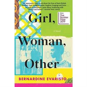 Girl Woman Other  A Novel Booker Prize Winner by Bernardine Evaristo