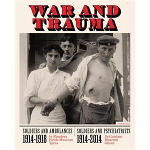 War and Trauma by Patrick Allegaert