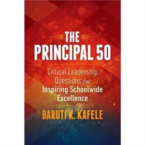 The Principal 50 by Baruti K Kafele