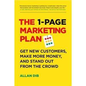 The 1Page Marketing Plan by Allan Dib