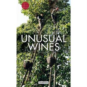 Unusual Wines by Pierrick Bourgault