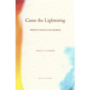 Came the Lightening by Olivia Harrison