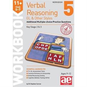 11 Verbal Reasoning Year 57 GL  Other Styles Workbook 5 by Stephen C. Curran