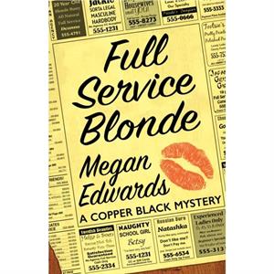 Full Service Blonde by Megan Edwards