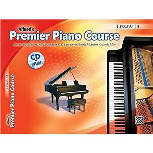 Premier Piano Course Lesson Book Bk 1a  Book amp CD by Dennis Alexander & Gayle Kowalchyk & E L Lancaster & Victoria McArthur & Martha Mier