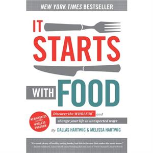 It Starts With Food  Revised Edition by Melissa Hartwig