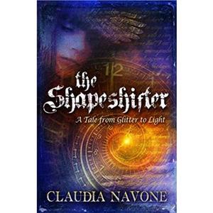 The Shapeshifter by Claudia Navone