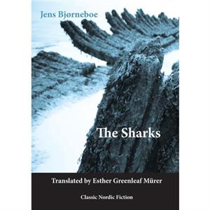 The Sharks by Jens Bjorneboe