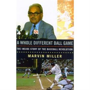 A Whole Different Ball Game by Marvin Miller