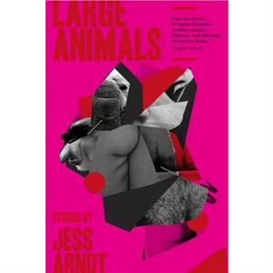 Large Animals by Jess Arndt