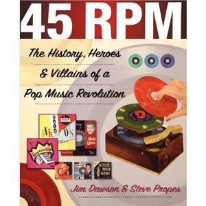 45 RPM by Jim Dawson