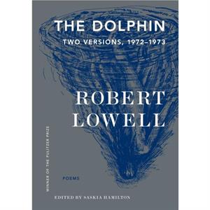 Dolphin by Lowell Robert Lowell