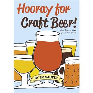Hooray for Craft Beer by Em Sauter