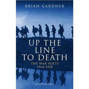 Up the Line to Death by Brian Gardner