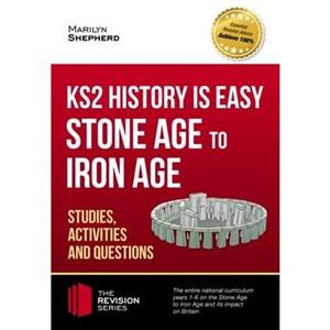 KS2 History is Easy Stone Age to Iron Age Studies Activities  Questions by How2Become