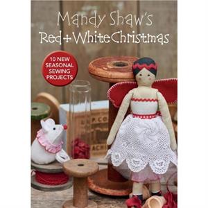 Mandy Shaws Red  White Christmas by Mandy Author Shaw