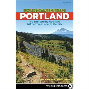 One Night Wilderness Portland by Douglas Lorain